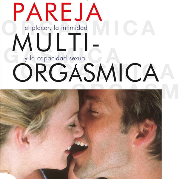 LA PAREJA MULTIOGASMICA