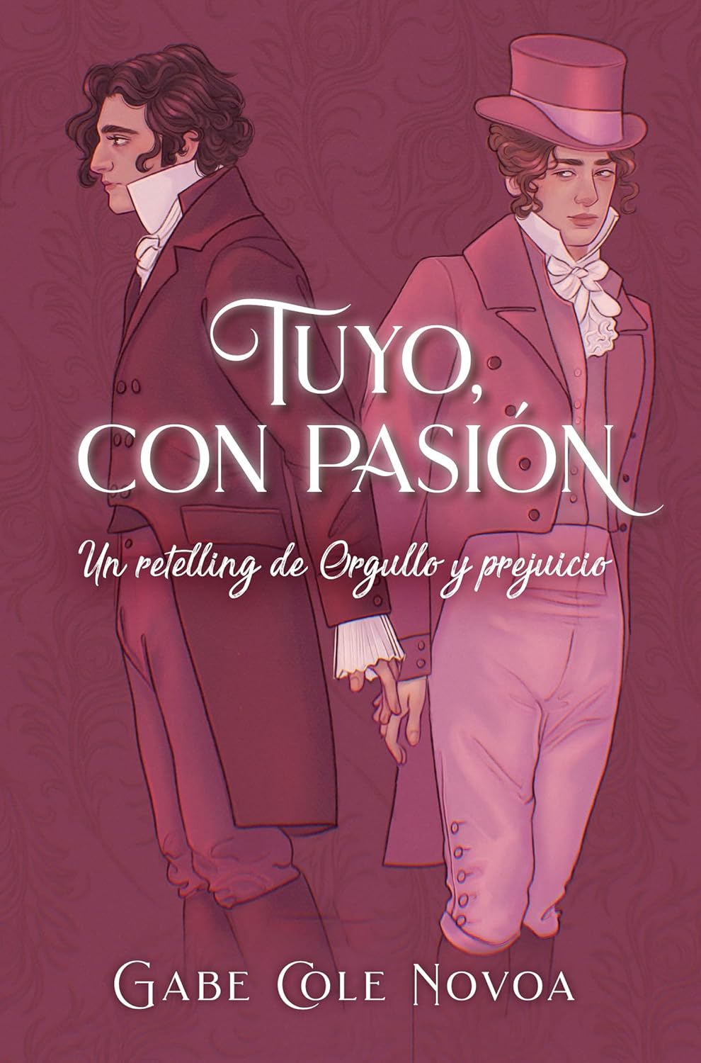 TUYO CON PASIÓN. UN RETELLING DE ORGULLO Y PREJUICIO