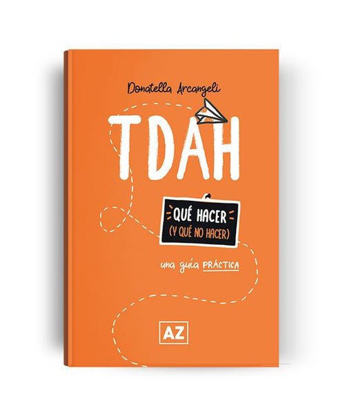 TDAH : UNA GUÍA PRÁCTICA