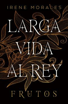 LARGA VIDA AL REY VOL.3 : FRUTOS