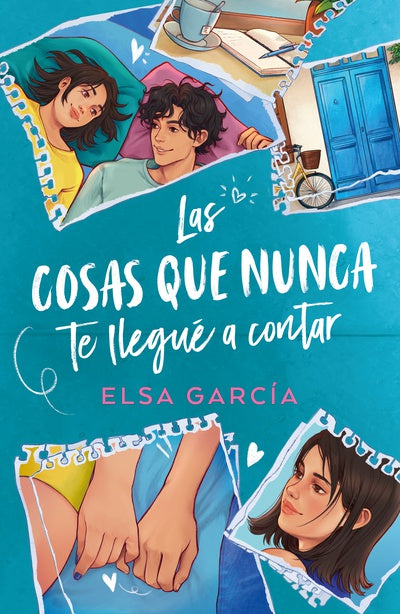 LAS COSAS QUE NUNCA TE LLEGUE A CONTAR