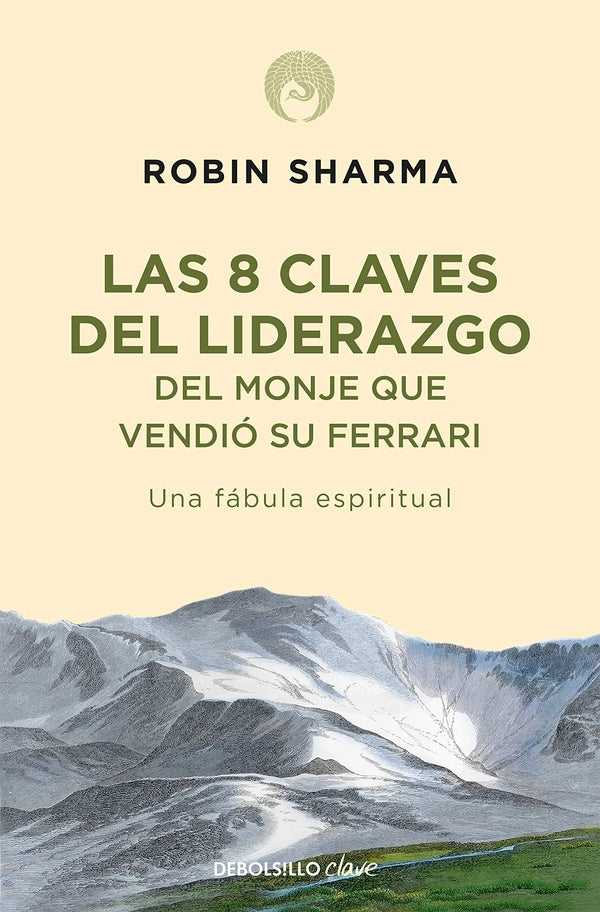 8 CLAVES DE LIDERAZGO DEL MONJE QUE VENDIO SU FERRARI