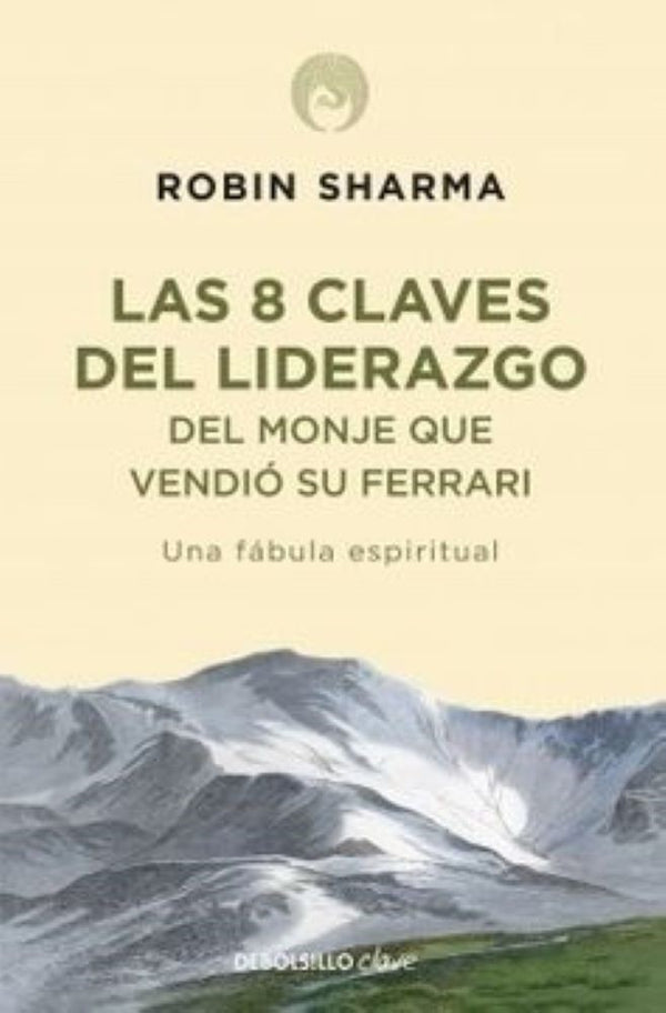 8 CLAVES DEL LIDERAZGO DEL MONJE QUE