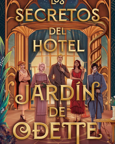 LOS SECRETOS DEL HOTEL JARDÍN DE ODETTE