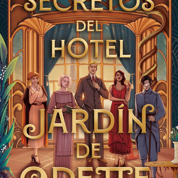 LOS SECRETOS DEL HOTEL JARDÍN DE ODETTE