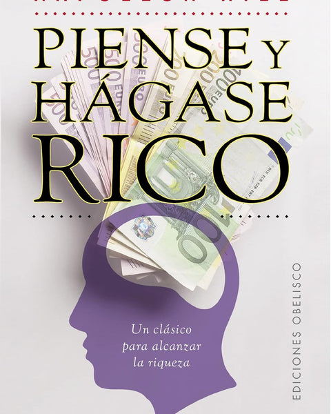 PIENSE Y HÁGASE RICO