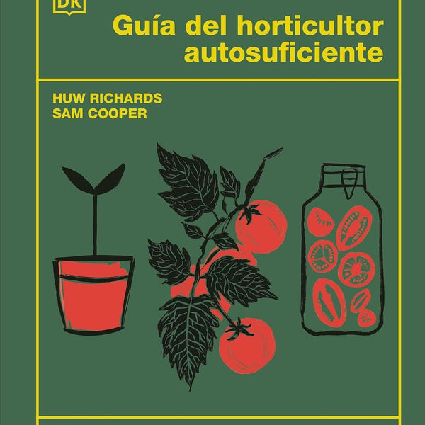 GUIA DEL HORTICULTOR AUTOSUFICIENTE