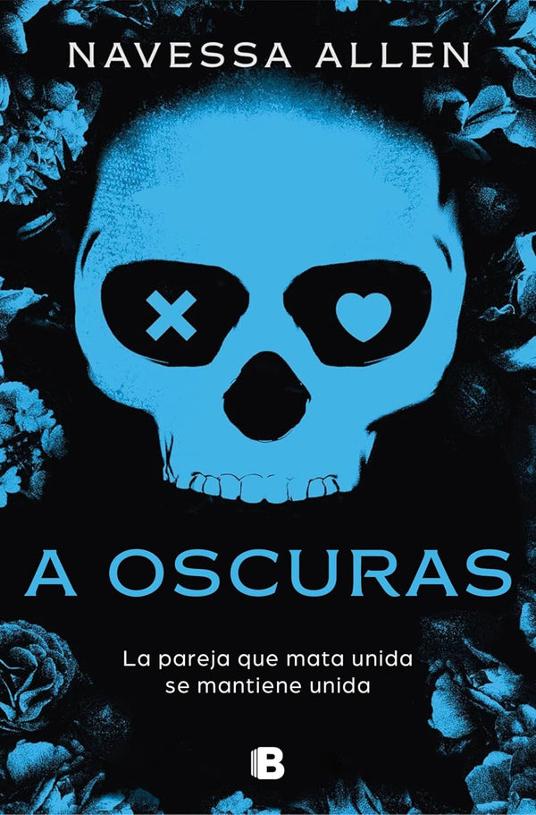 A OSCURAS (ADENTRATE EN LA OSCURIDAD 1)