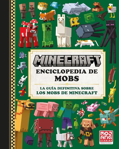 MINECRAFT. ENCICLOPEDIA DE MOBS
