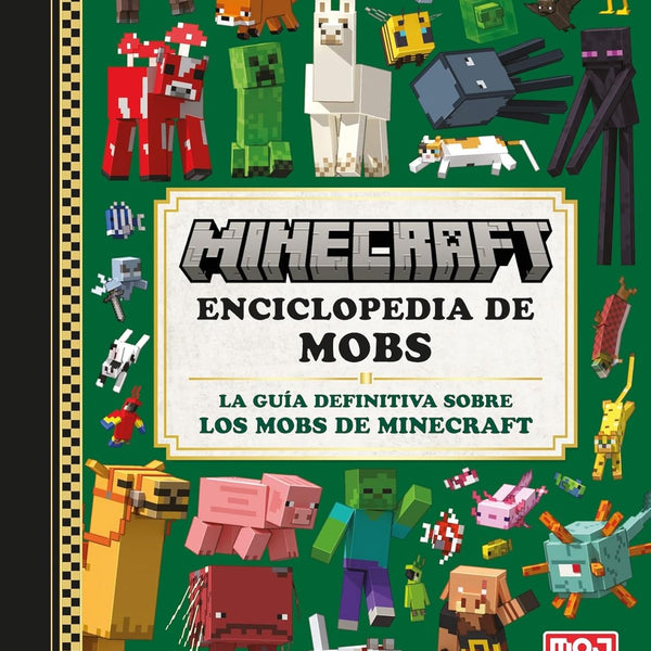 MINECRAFT. ENCICLOPEDIA DE MOBS