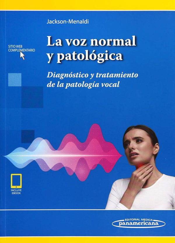 LA VOZ NORMAL Y PATOLOGICA + EBOOK