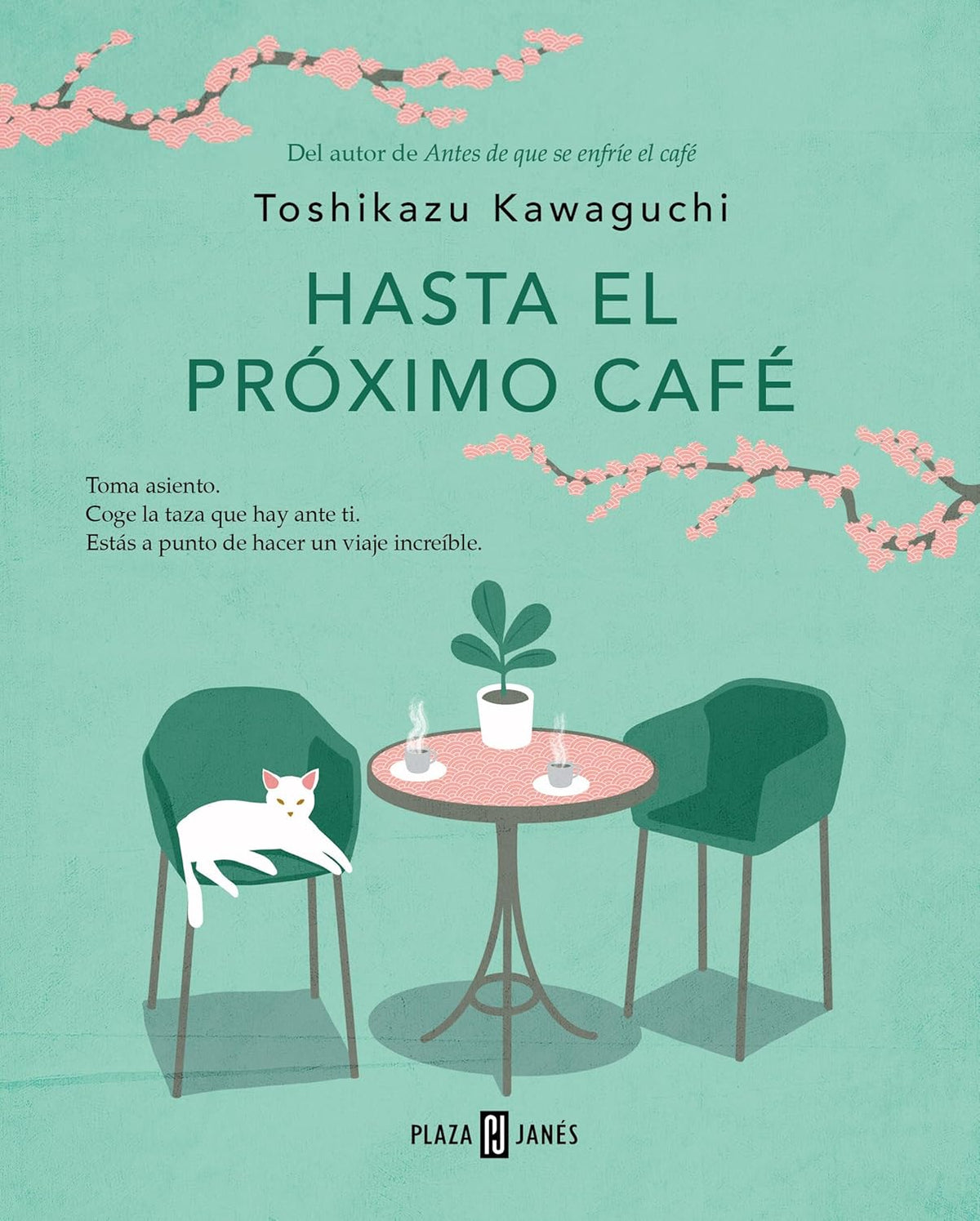 HASTA EL PROXIMO CAFÉ (ANTES DE QUE SE ENFRÍE EL CAFÉ 4)