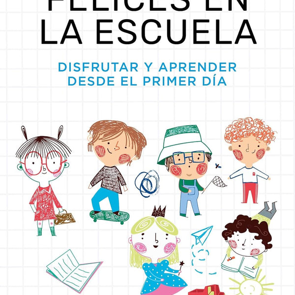 FELICES EN LA ESCUELA