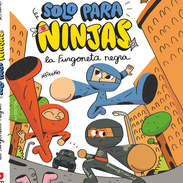 SÓLO PARA NINJAS 1. LA FURGONETA NEGRA
