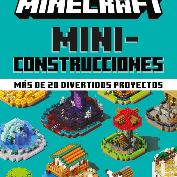 MINECRAFT. MINI-CONSTRUCCIONES
