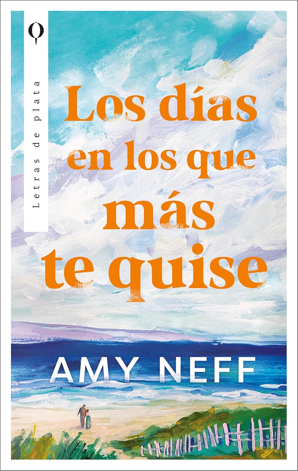 LOS DIAS EN LOS QUE MÁS TE QUISE