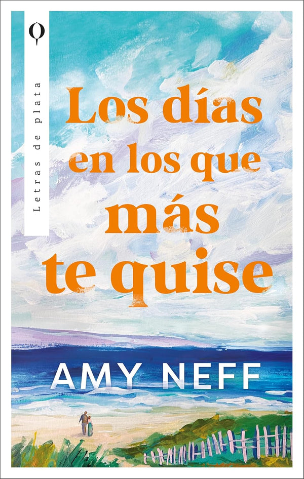 LOS DIAS EN LOS QUE MÁS TE QUISE