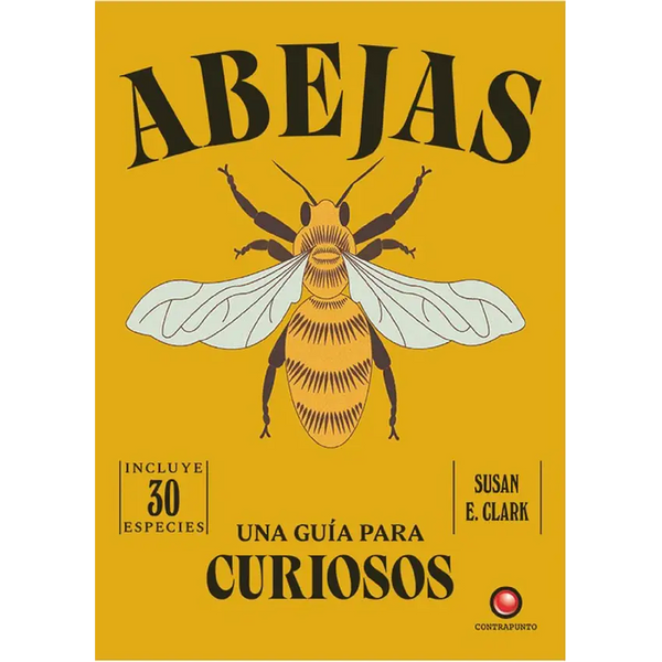 ABEJAS. UNA GUIA PARA CURIOSOS - TD