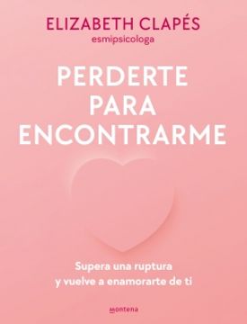 PERDERTE PARA ENCONTRARME (MONTENA)