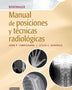 MANUAL DE POSICIONES Y TECNICAS RADIOLOGICAS 10° ED.