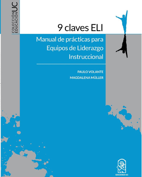 9 Claves Eli: Manual De Practicas Para Equipos De Liderazgo Instruccional