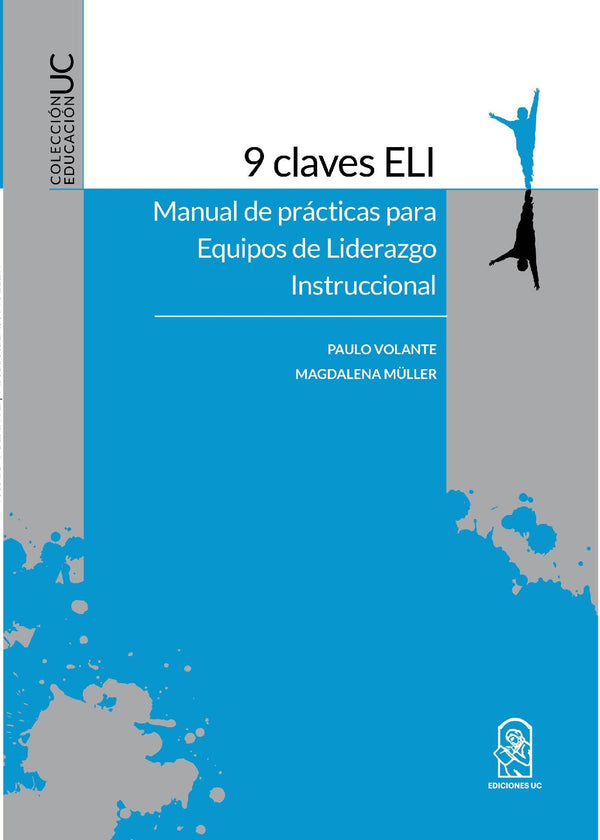 9 Claves Eli: Manual De Practicas Para Equipos De Liderazgo Instruccional