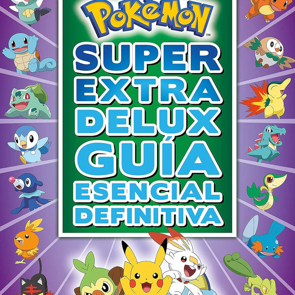 POKEMON SUPER EXTRA DELUX GUIA ESENCIAL DEFINITIVA NE.