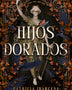 HIJOS DORADOS