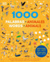 1000 PALABRAS: ANIMALES/1000 WORDS