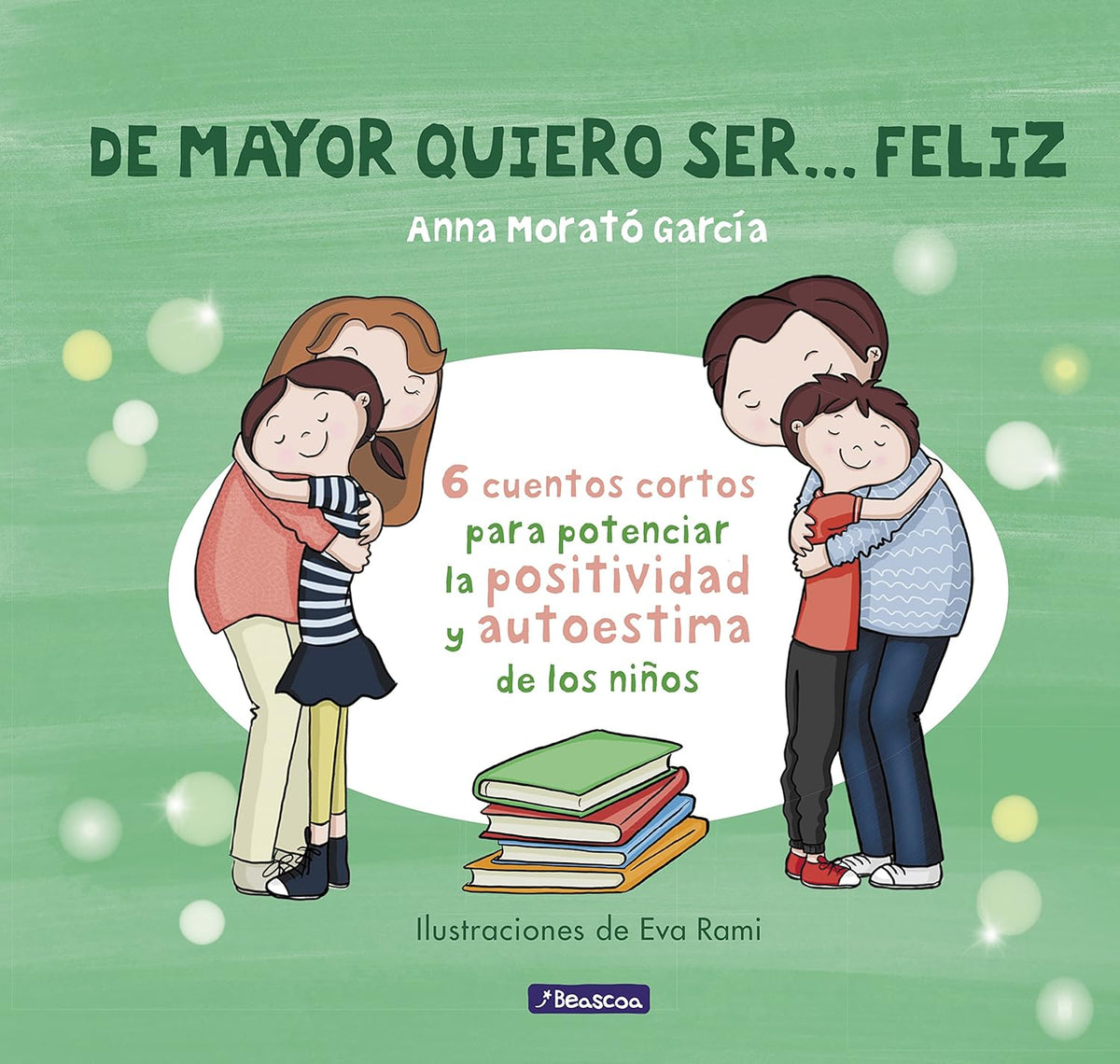 DE MAYOR QUIERO SER… FELIZ