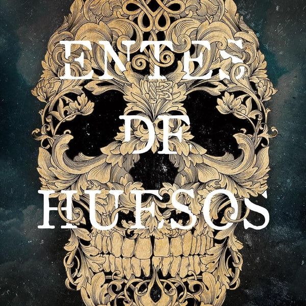ENTES DE HUESOS