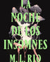 LA NOCHE DE LOS INSOMNES