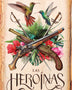 LAS HEROINAS