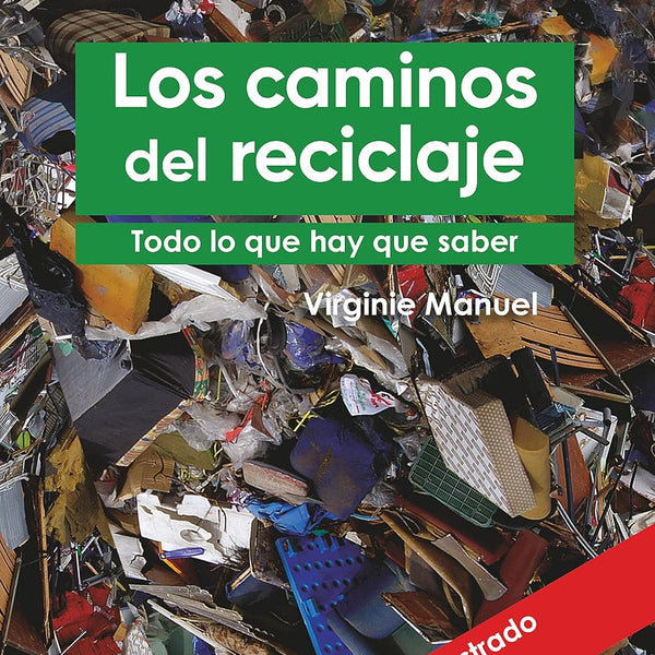 LOS CAMINOS DEL RECICLAJE