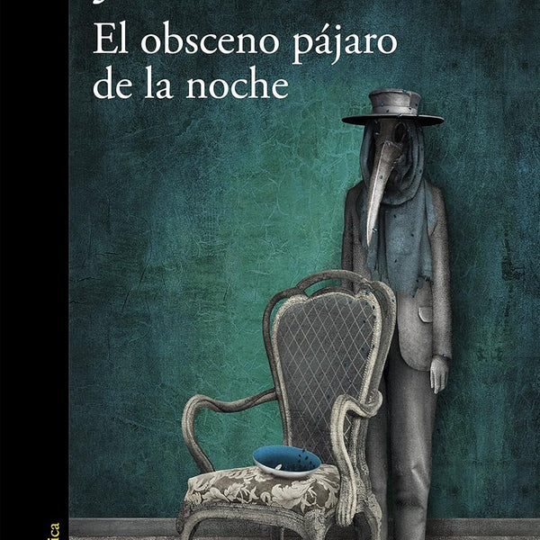 OBSCENO PAJARO DE LA NOCHE