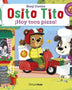 OSITO TITO HOY TOCA PIZZA