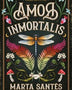 AMOR INMORTALIS