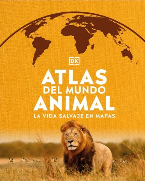 ATLAS DEL MUNDO ANIMAL