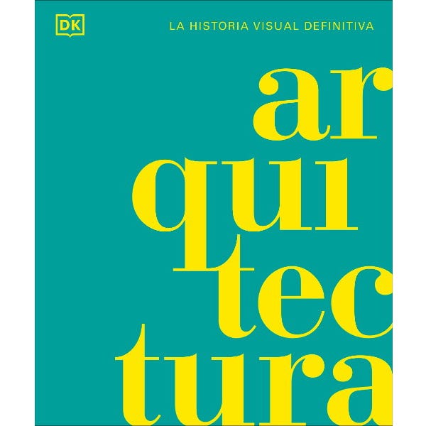 ARQUITECTURA. LA HISTORIA VISUAL DEFINIT
