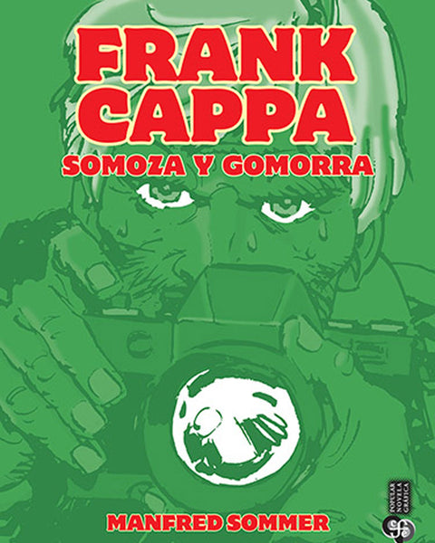 FRANK CAPPA. SOMOZA Y GOMORRA
