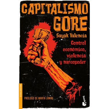 CAPITALISMO GORE