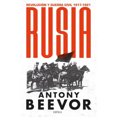 RUSIA . REVOLUCION Y GUERRA CIVIL 1917-1921