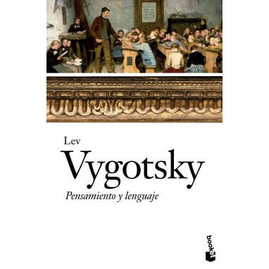 PENSAMIENTO Y LENGUAJE (Lev Vygotsky)