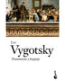 PENSAMIENTO Y LENGUAJE (Lev Vygotsky)