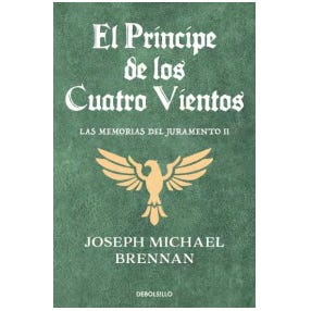 EL PRINCIPE DE LOS CUATRO VIENTOS. LAS MEMORIAS DEL JURAMENTO 2