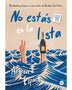 NO ESTAS EN LA LISTA