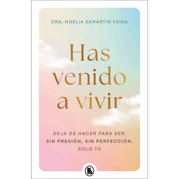 HAS VENIDO A VIVIR