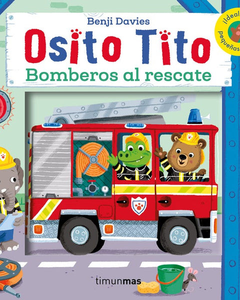OSITO TITO BOMBEROS AL RESCATE