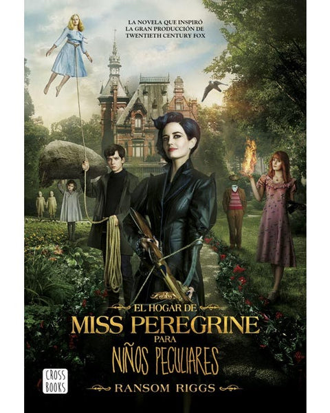 EL HOGAR DE MISS PEREGRINE PARA NIÑOS PECULIARES