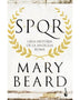 SPQR . Una Historia de la Antigua Roma